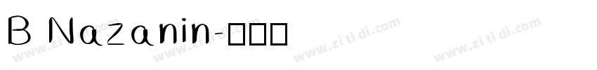 B Nazanin字体转换